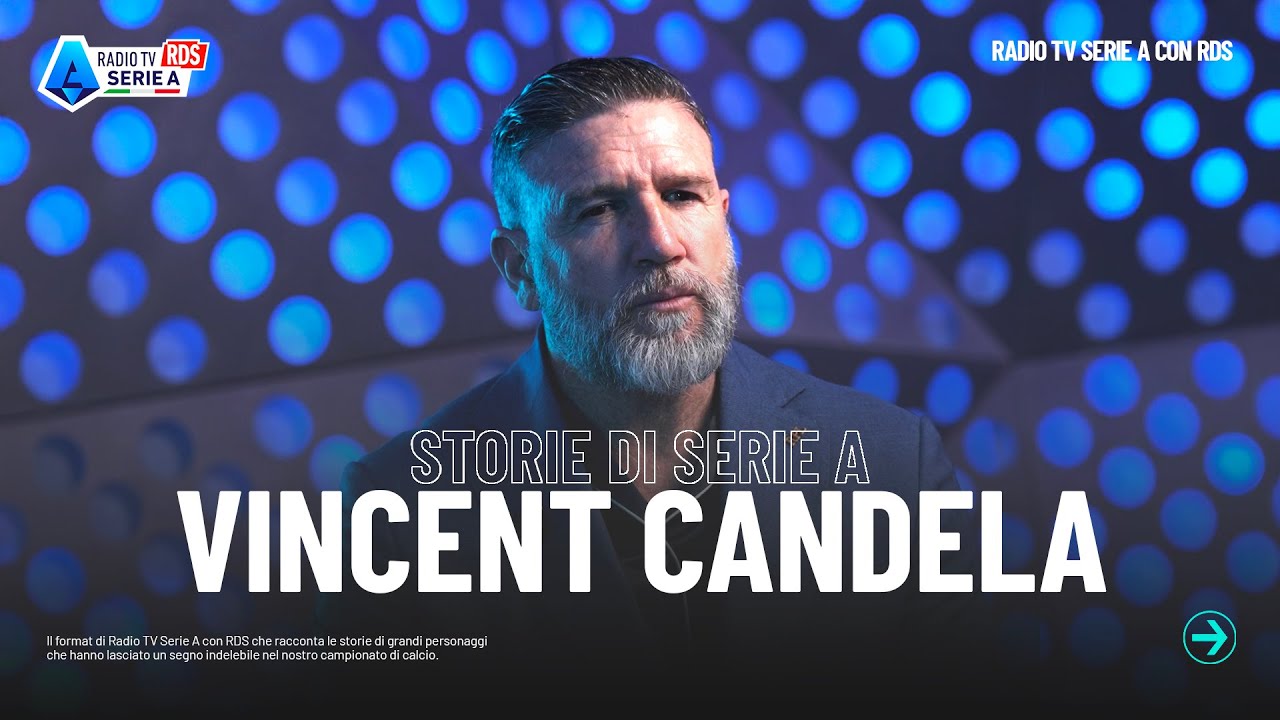 Storie di Serie A con Vincent Candela | Radio TV Serie A con RDS