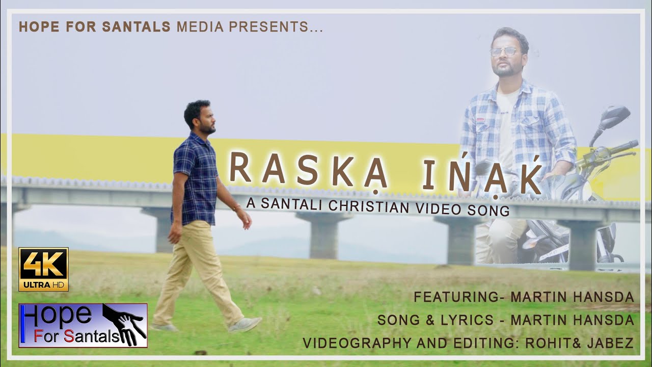 RẠSKẠ IŃAḰ || New Santali Christian Video Song 2024 || Hope For Santals || Martin Hansda