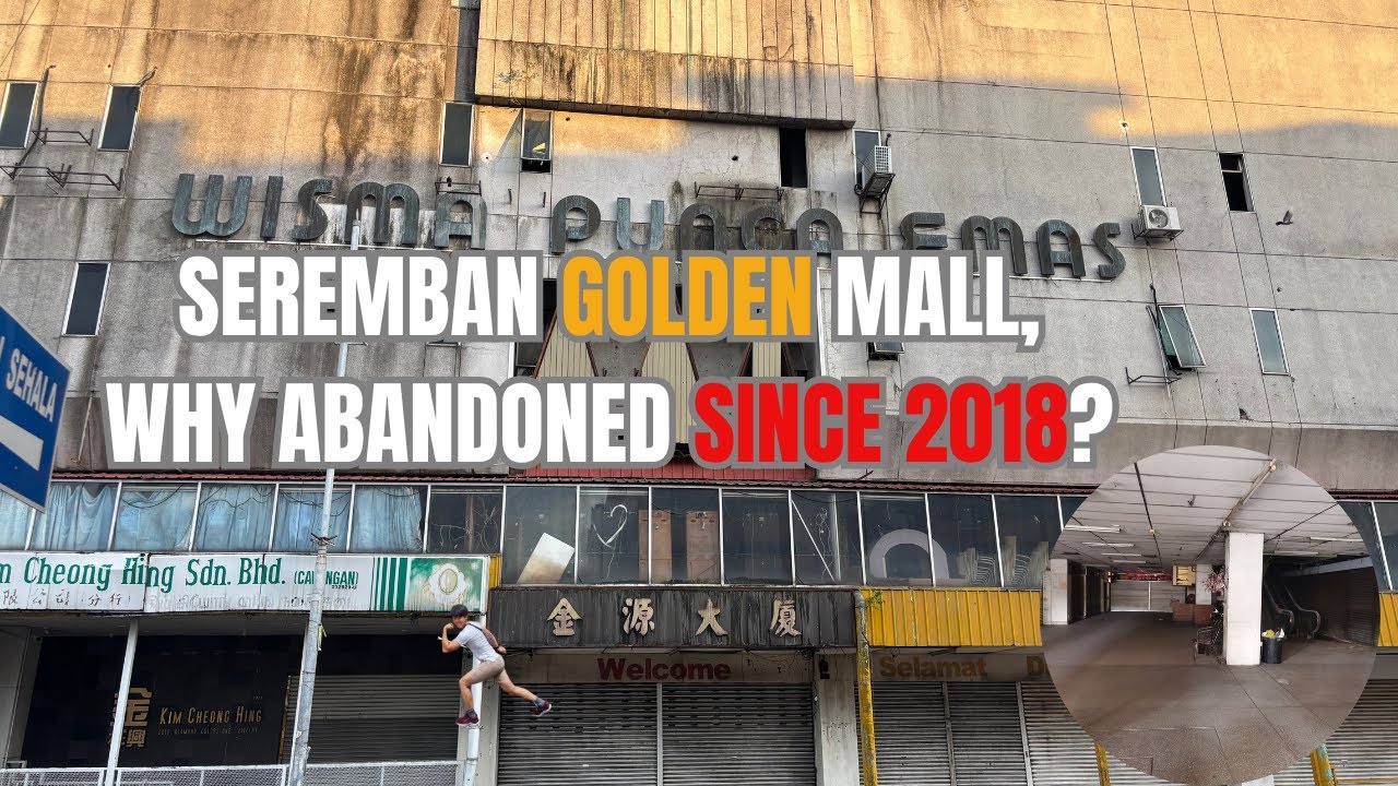 Mall Review #30| Wisma Punca Emas: Is this Seremban MOST DESERTED Mall? | What Happened Since 2018?