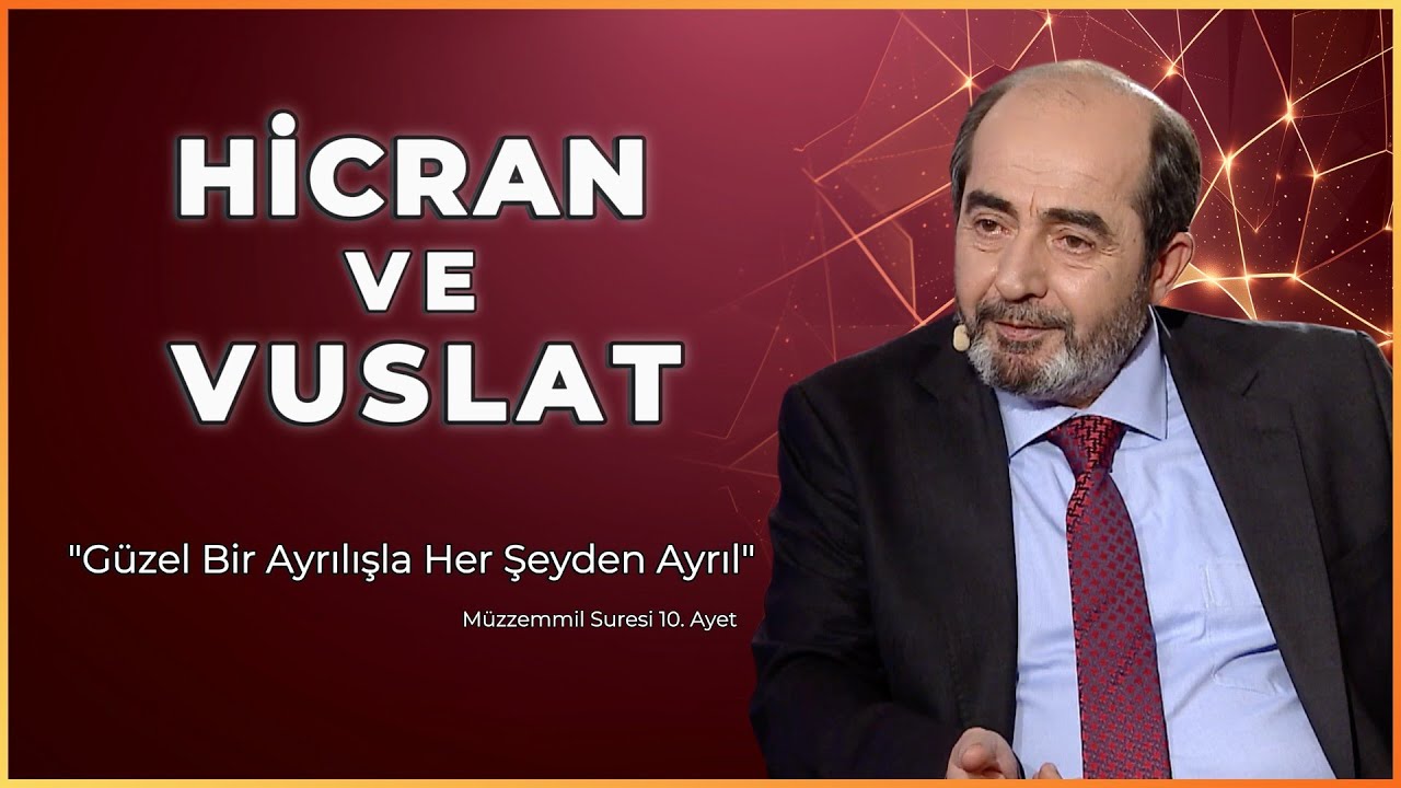 Hicran ve Vuslat: Ayrılık Neden Bir İmtihandır? | Ömer Demirbağ