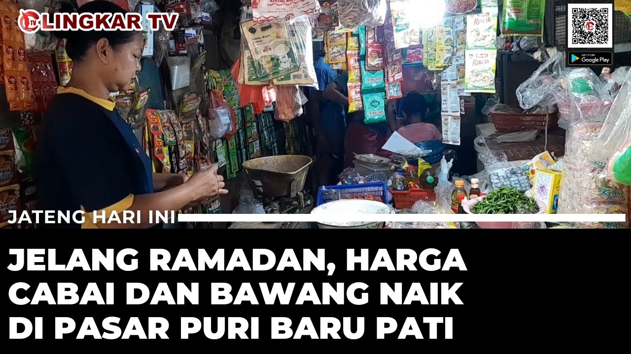 JELANG RAMADAN 1447 H, HARGA CABAI DAN BAWANG DI PASAR PURI BARU PATI MERANGKAK NAIK