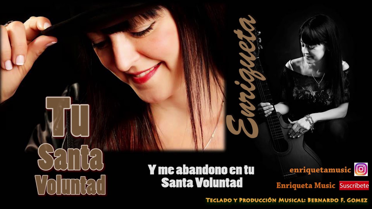 Tu Santa Voluntad - Enriqueta - Música Católica