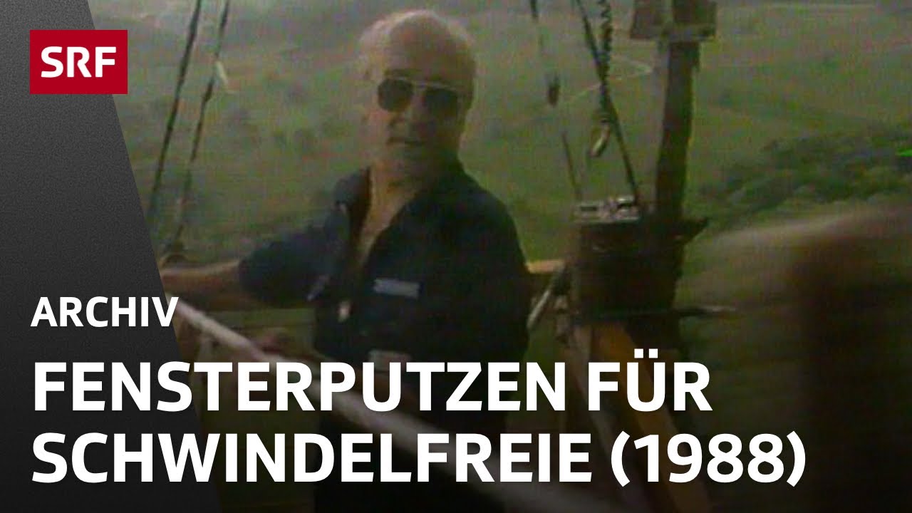 Fensterputzer auf Fernsehturm St. Chrischona | Höchstes Gebäude der Schweiz | SRF Archiv
