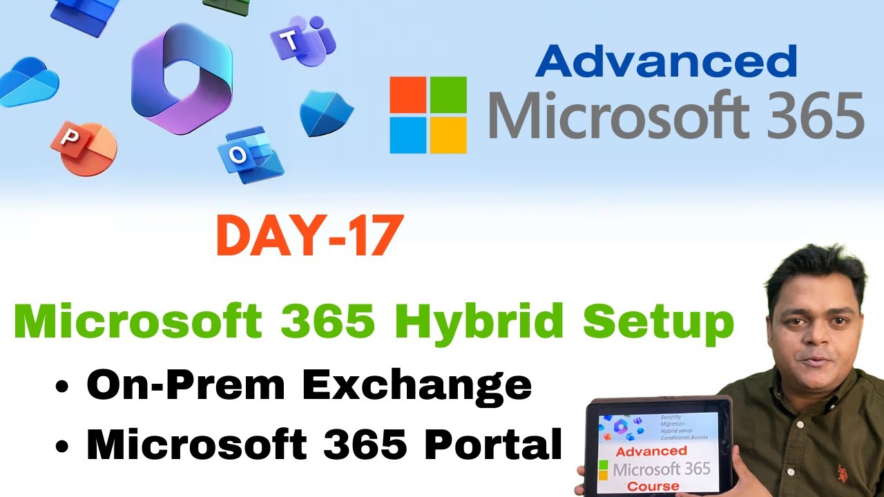 Advanced Microsoft 365 Course ! Configure Microsoft 365 Hybrid Setup ! On-Prem Exchange Server !