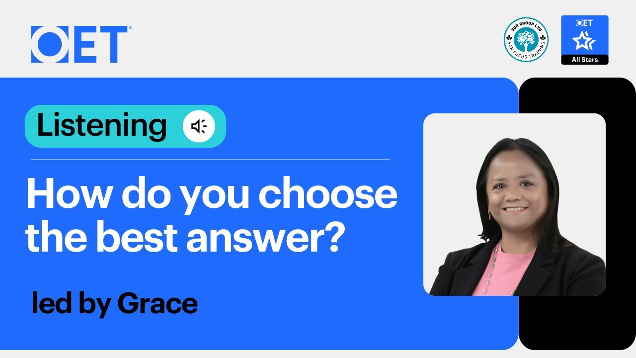 Class with SGR Focus Training: OET Listening B – How Do You Choose the Best Answer?