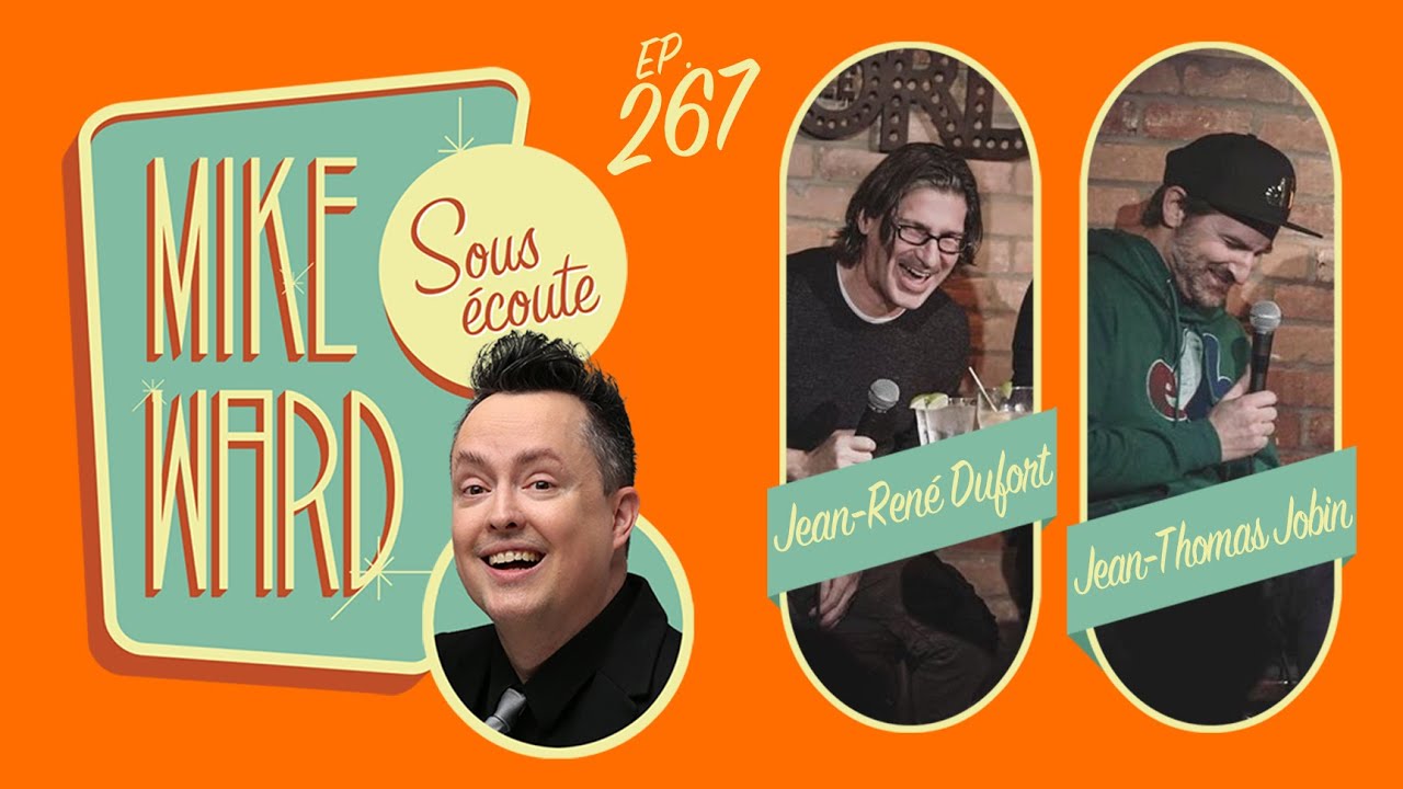 #267 - Jean-Ren&eacute; Dufort et Jean-Thomas Jobin