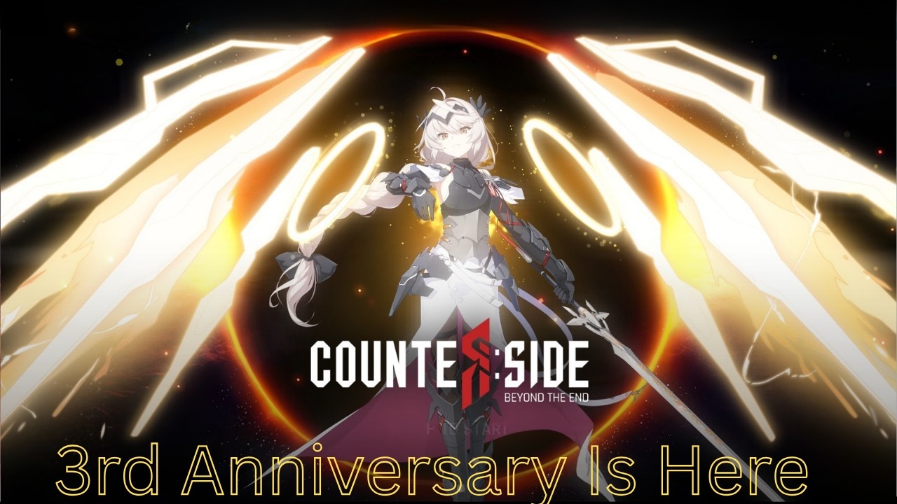 Counterside 3rd anniversary Is finally here!!!! #countersideglobal