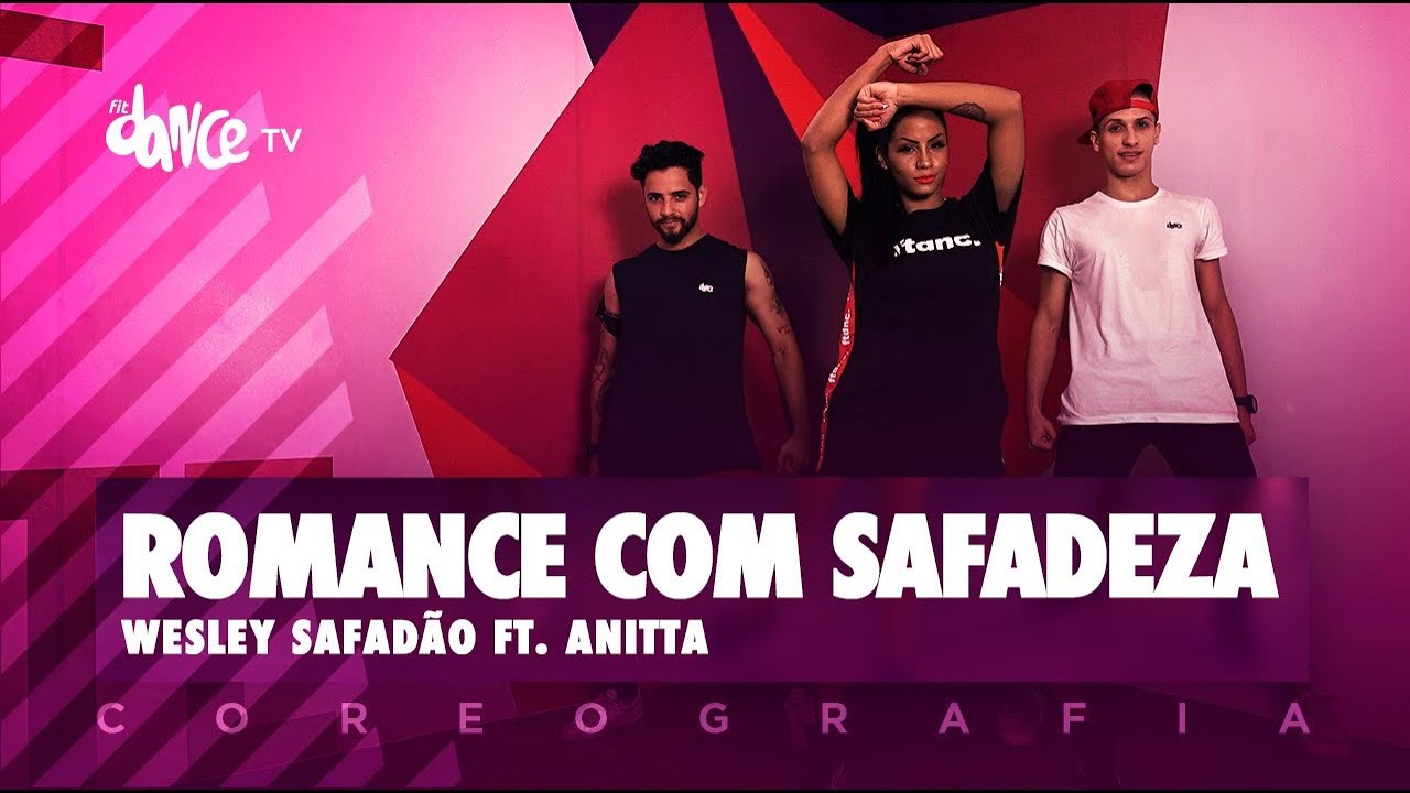 Romance com Safadeza - Wesley Safadão ft. Anitta | FitDance TV (Coreografia) Dance Video