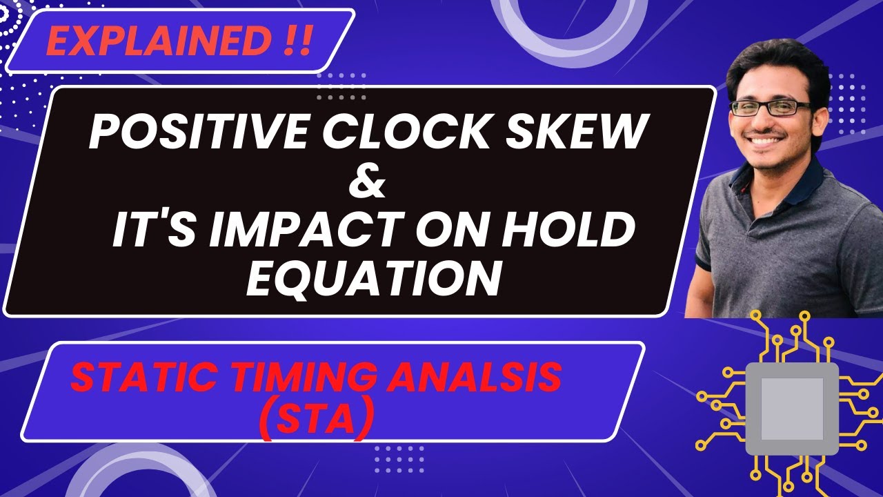 Positive Clock Skew Impact on Hold Equation | STA | @vlsiexcellence