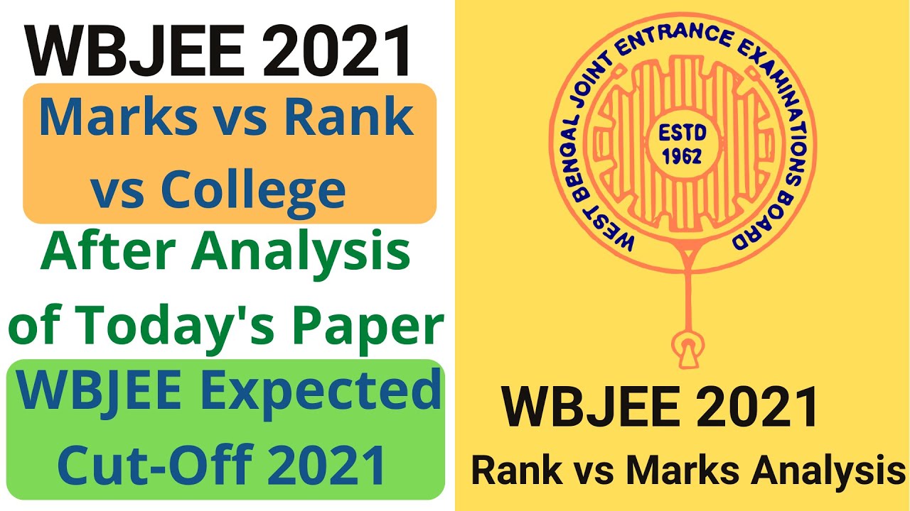 WBJEE Marks vs Rank 2021 | WBJEE Cut off 2021 | Wbjee 2021 Rank vs Marks vs college | #Wbjee2021