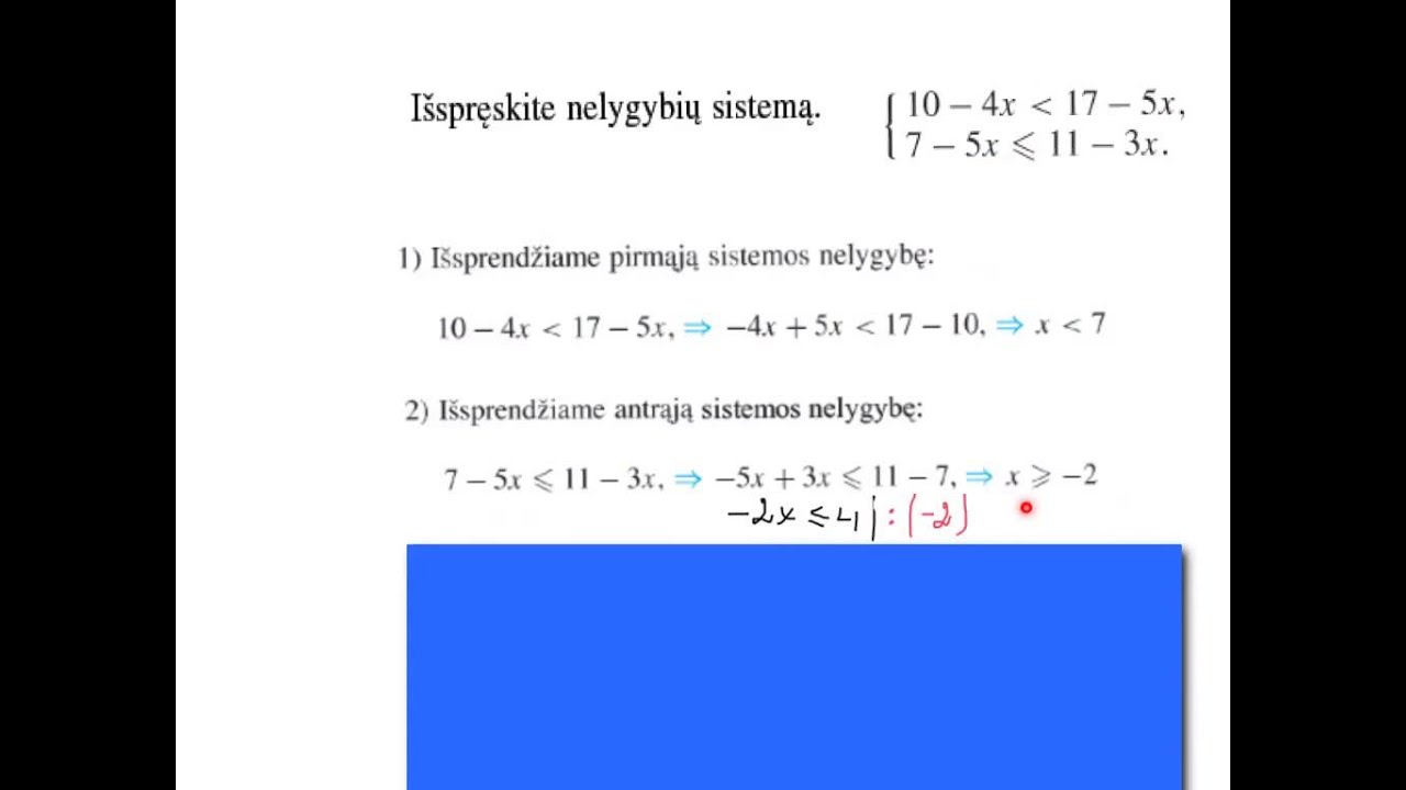 Tiesinių nelygybių sistemos. Pavyzdys - kaip išspręsti sistemą.