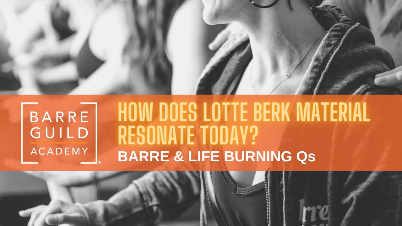 Burning Question: Lotte Berk in 2021?