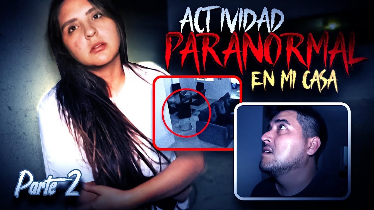 ACTIVIDAD PARANORMAL NOCHE 2 // la peor noche de nuestras vidas