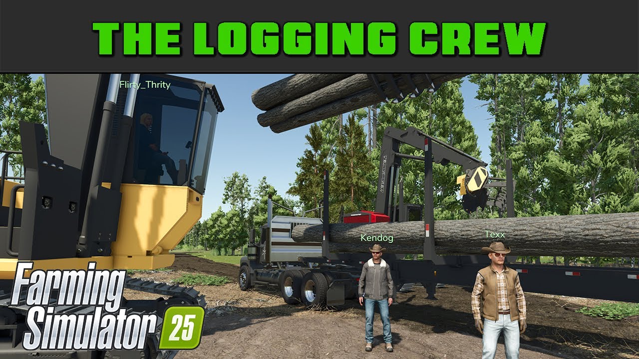 First FS25 Logging Crew Livestream!