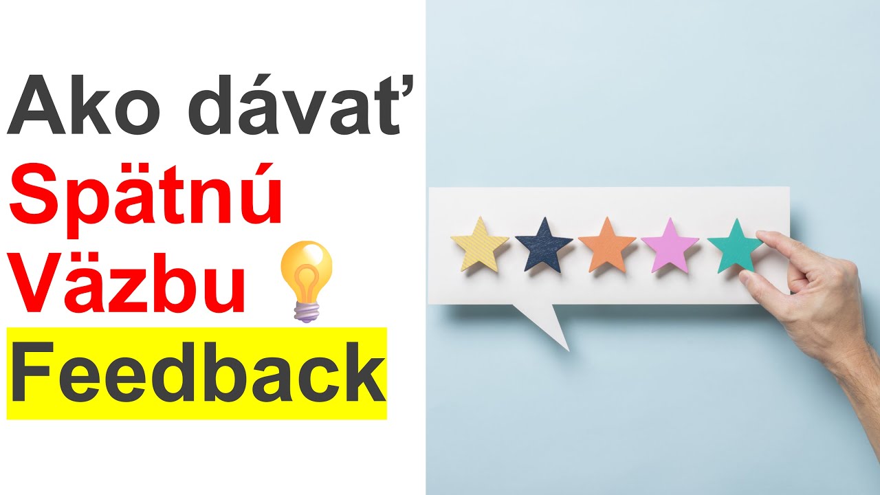 Online Kurz Lektor a Efektívna Komunikácia - Ako dávať Spätnú Väzbu (Feedback)? Kritika a Model SSCE