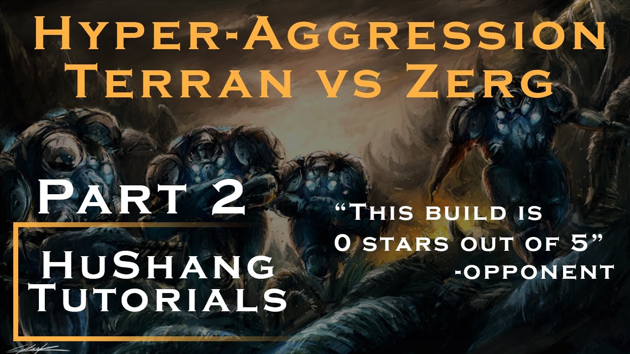 Mastering Starcraft 2: Hyper-Aggressive TvZ Part 2