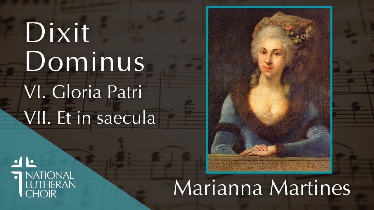 Dixit Dominus - VI. Gloria Patri & VII. Et in saecula - Martines | National Lutheran Choir