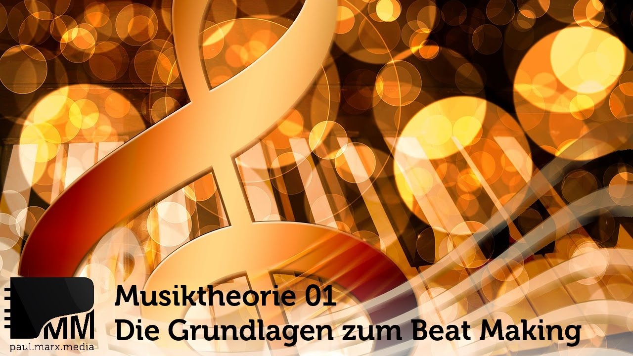 Musiktheorie 01 - Die Grundlagen zum Beat Making lernen - Töne