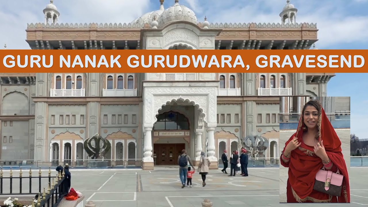 Blessed to visit Guru Nanak Gurudwara Gravesend from Wolverhampton UK Beautiful Place of Worship.