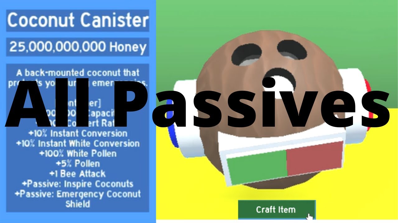 Showing all passives of the Coconut Canister.#BeeSwarmSimulator