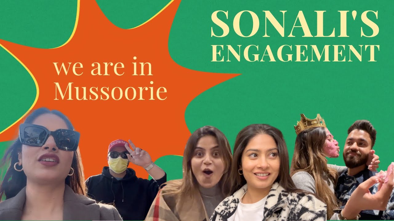 Dost ki engagement in Mussoorie | Krishna Mukherjee