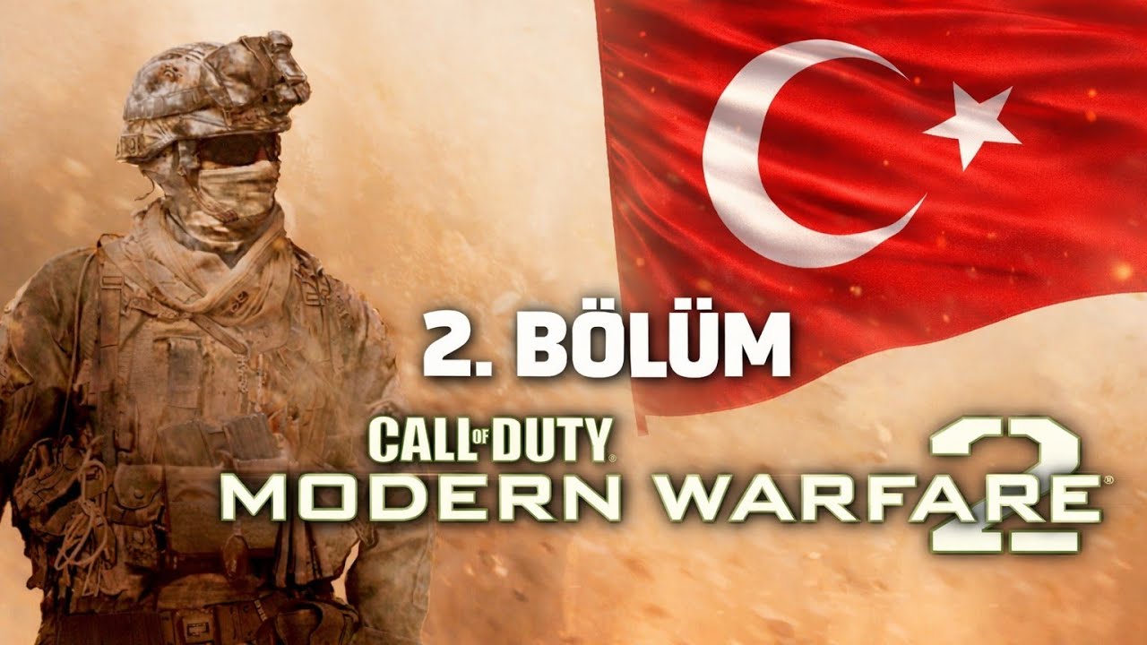Call of Duty Modern Warfare 2 2.Bölüm Türkçe