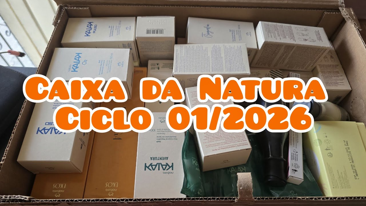 ABERTURA DE CAIXA DA NATURA CICLO 01/2026