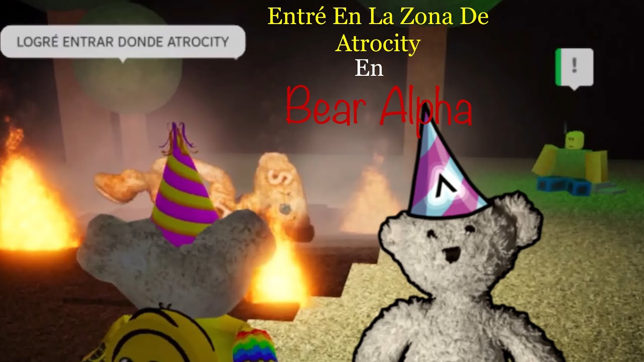 Entré en la zona de Atrocity ||| Bear Alpha ||| Sam_Alpha