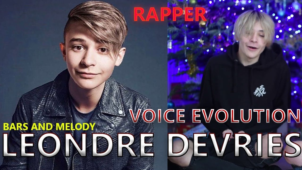 LEONDRE DEVRIES (Rapper) | Bars And Melody | Voice Evolution (2013-2017)