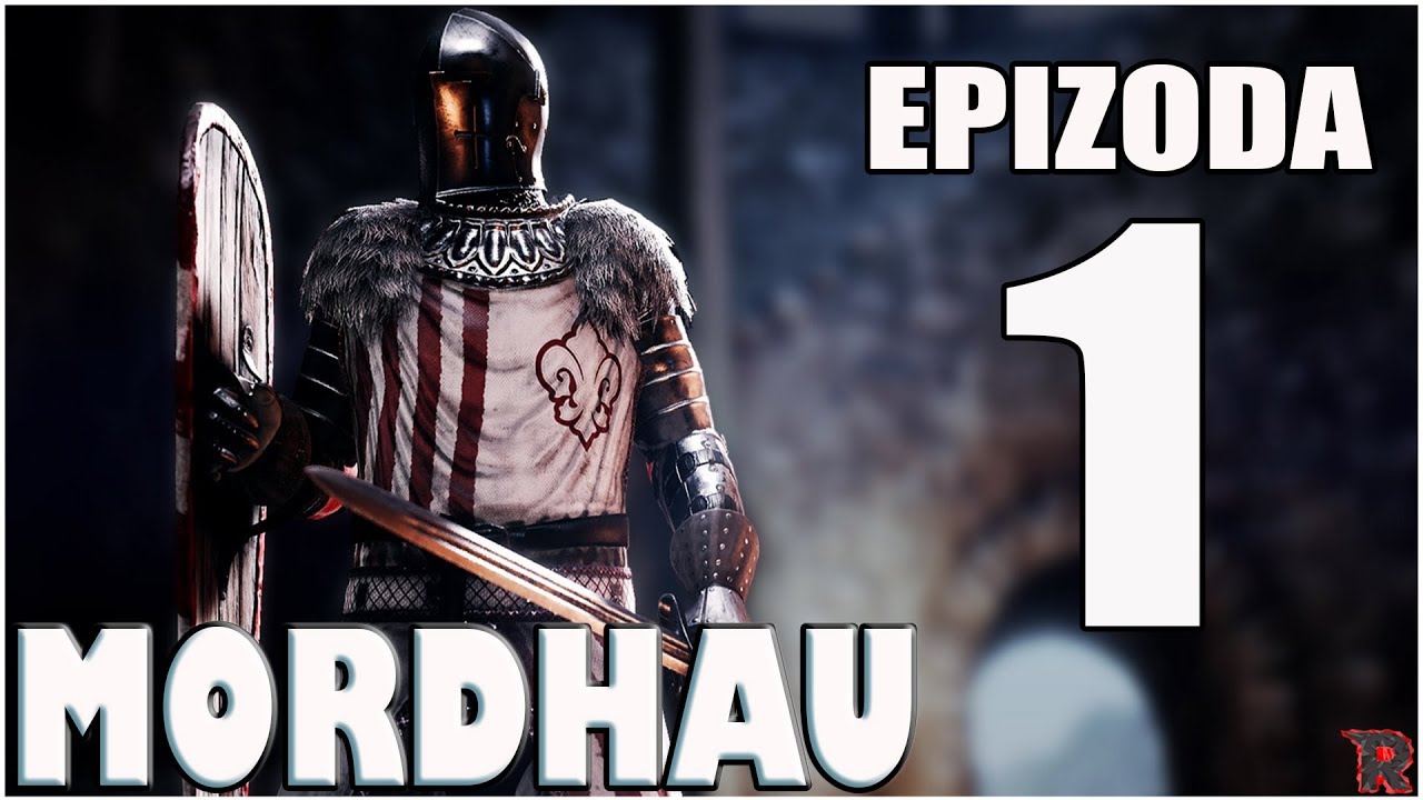 MORDHAU | #1 | Středověk&aacute; řežba | CZ / SK Let's Play / Gameplay 1080p / PC