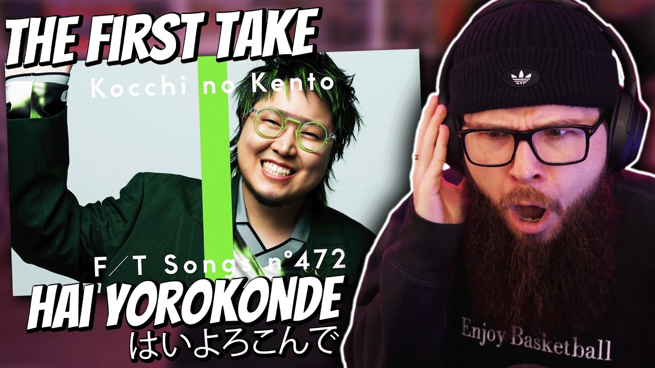 Anime Fan Reacts Kocchi no Kento - Hai Yorokonde / THE FIRST TAKE