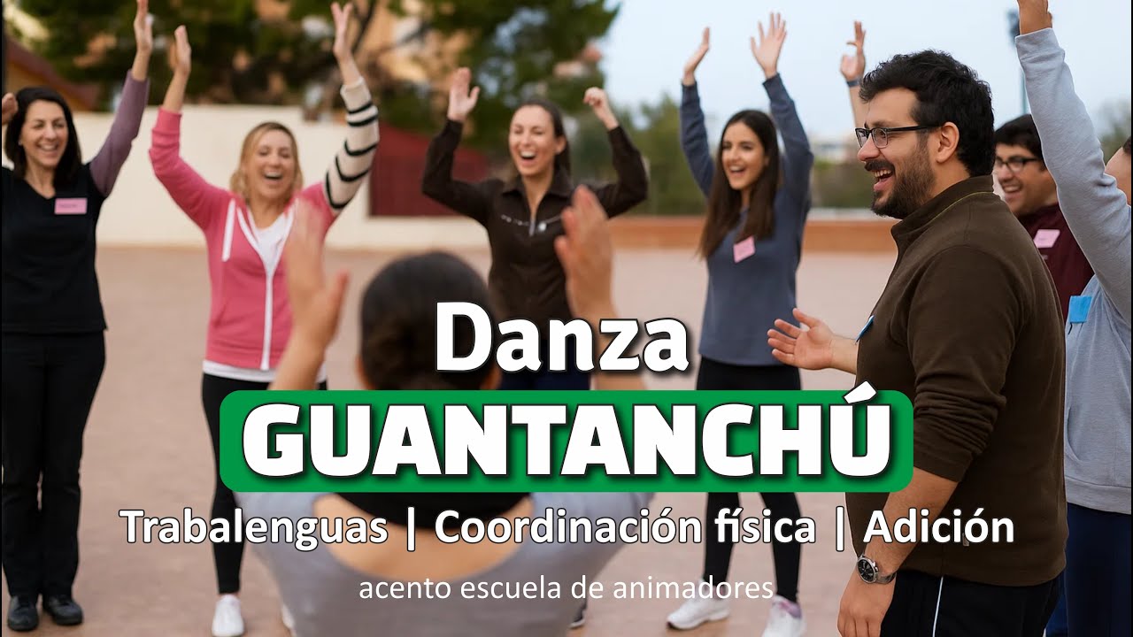 Danza 𝑮𝑼𝑨𝑵𝑻𝑨𝑵𝑪𝑯Ú. Recreativa | Dinámica de animación de Grupo | Canción de Campamento