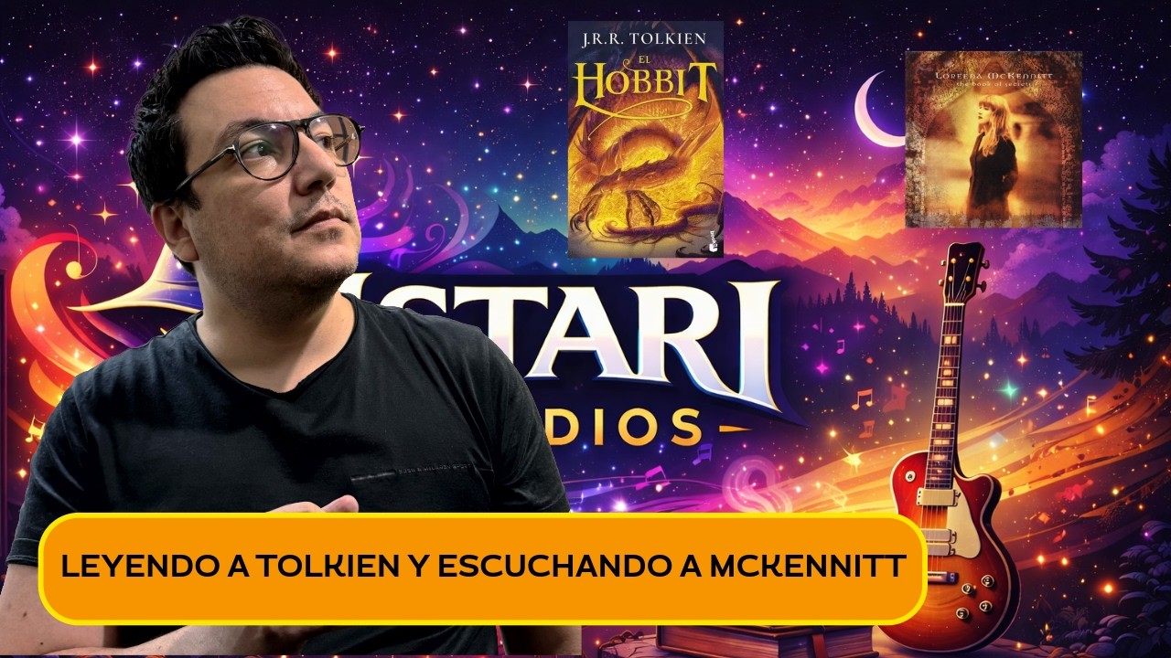 Leyendo a Tolkien y Escuchando a McKennitt