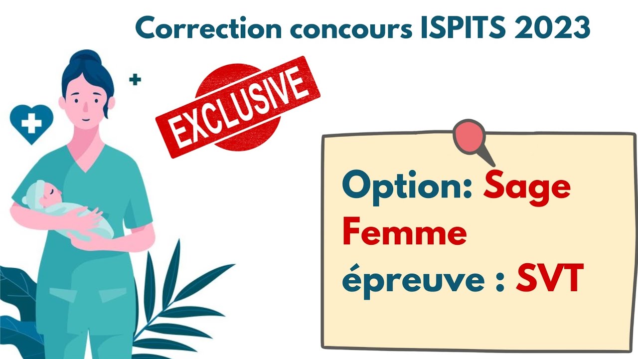 Correction: concours ISPITS 2023; épreuve:SVT ➡️option : Sage femme