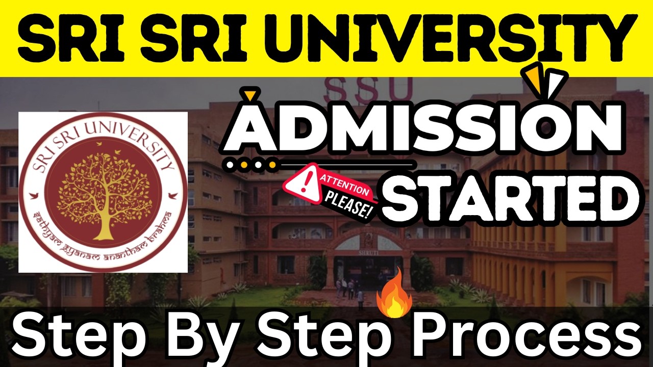 Sri Sri University 2026 Admission Procedure✅- Sri Sri University Registration 2026