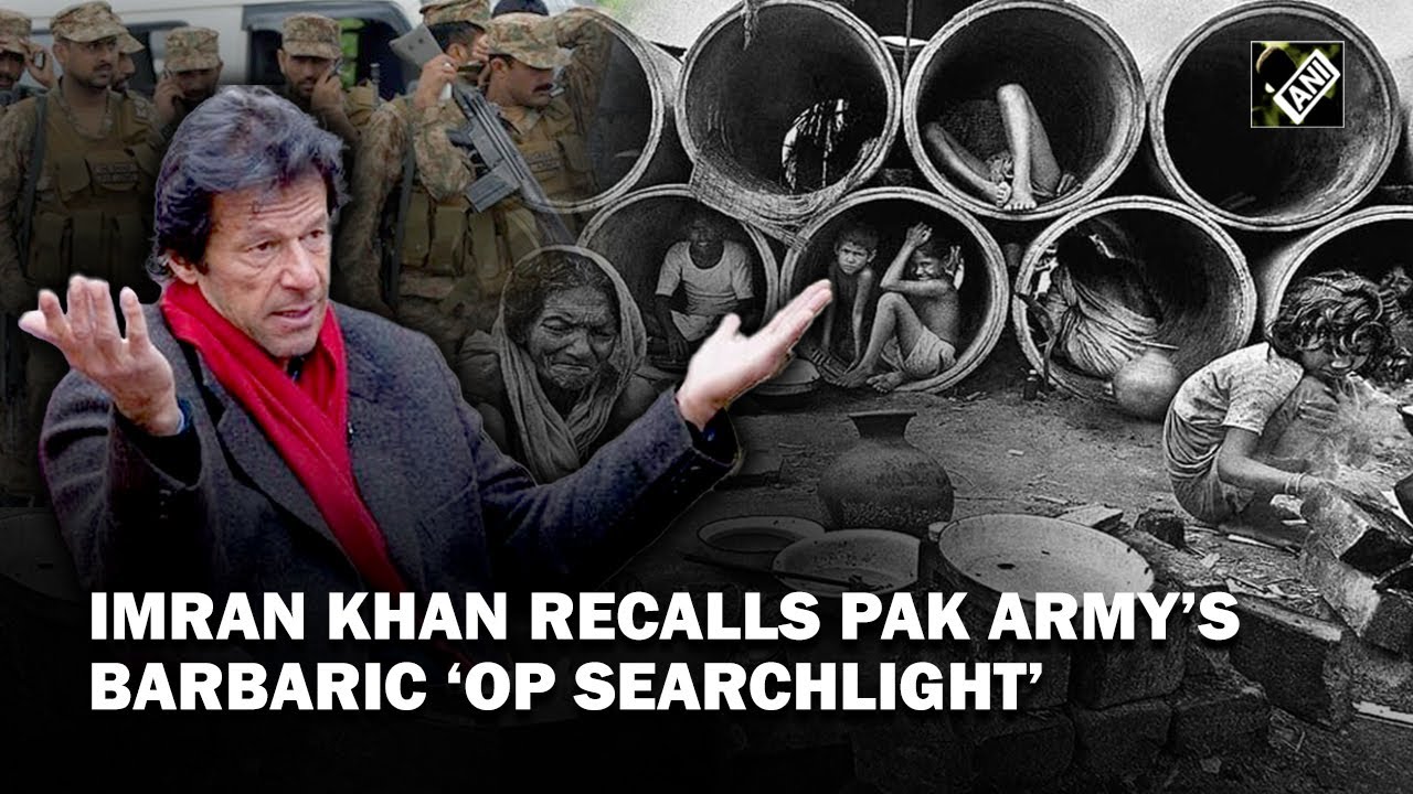“I still remember the hate…” Imran Khan recalls Bangladesh liberation war, slams ‘Op Searchlight’