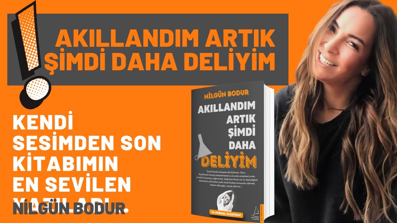 Sesli Kitap - Akıllandım Artık Şimdi Daha Deliyim  ( En İyiler)