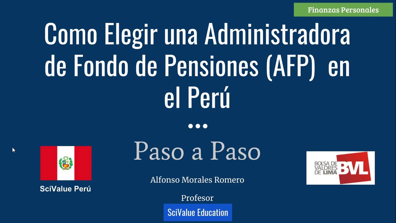 FP #13 Como Elegir un AFP en el Peru