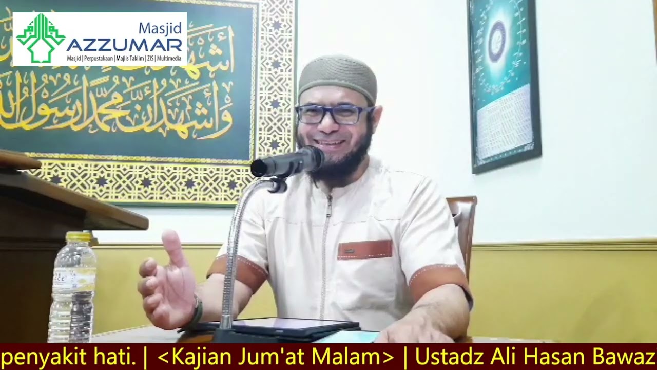 Kajian Jum'at Malam | Ustadz Ali Hasan Bawazier | Tema: Mengenal penyakit-penyakit hati.
