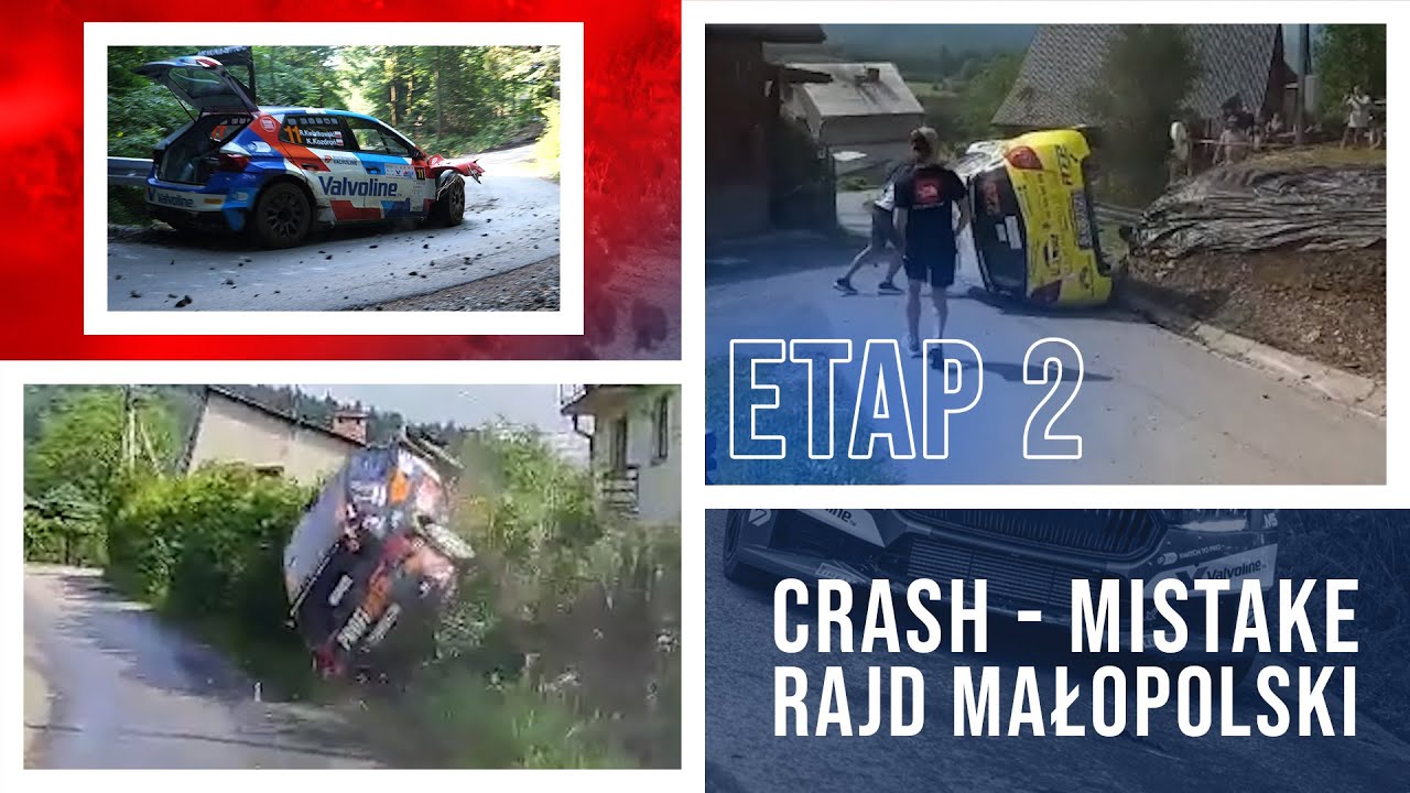 CRASH & MISTAKE - ETAP 2 - Valvoline Rajd Małopolski 2024