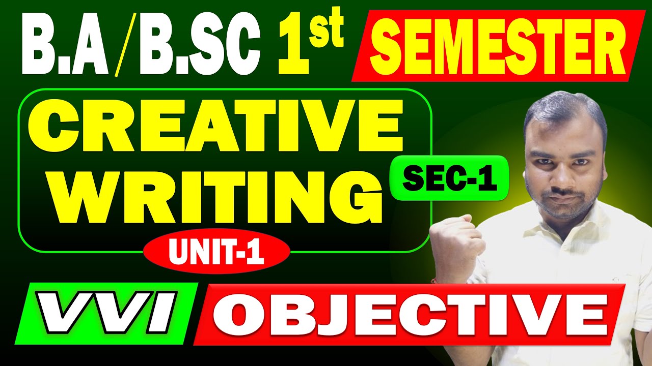 SEC Creative Writing 1st Semester Unit 1 MCQ | Creative Writing Semester 1 Objective