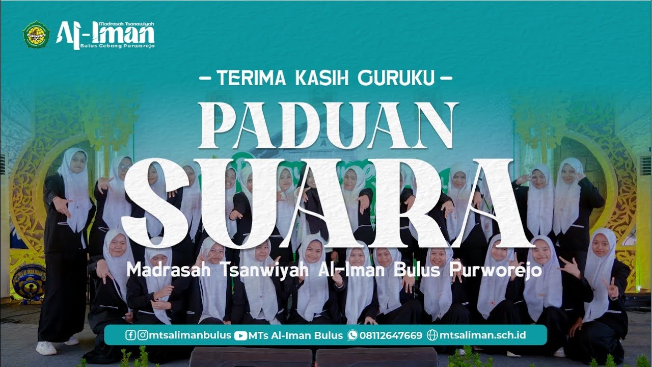 PERSEMBAHAN PADUAN SUARA Madrasah Tsanawiyah Al-Iman Bulus