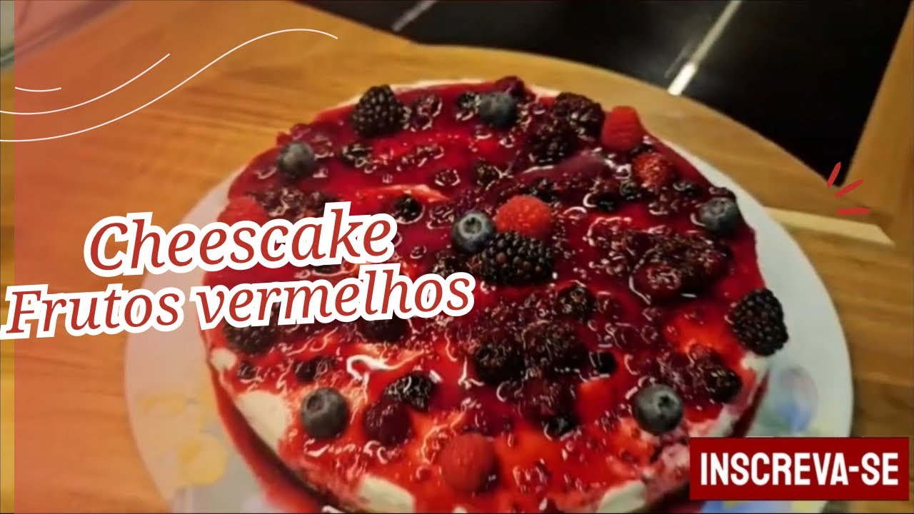 Cheesecake Frutos Vermelhos | Sobremesa fácil de preparar | Surpreenda quem você ama