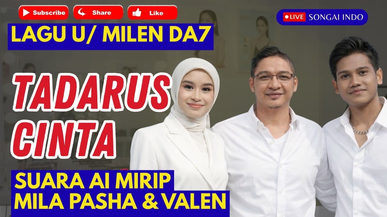 TADARUS CINTA | MIRIP SUARA MILA PASHA DAN VALEN | LAGU UNTUK MILEN DA7 | AI SONG