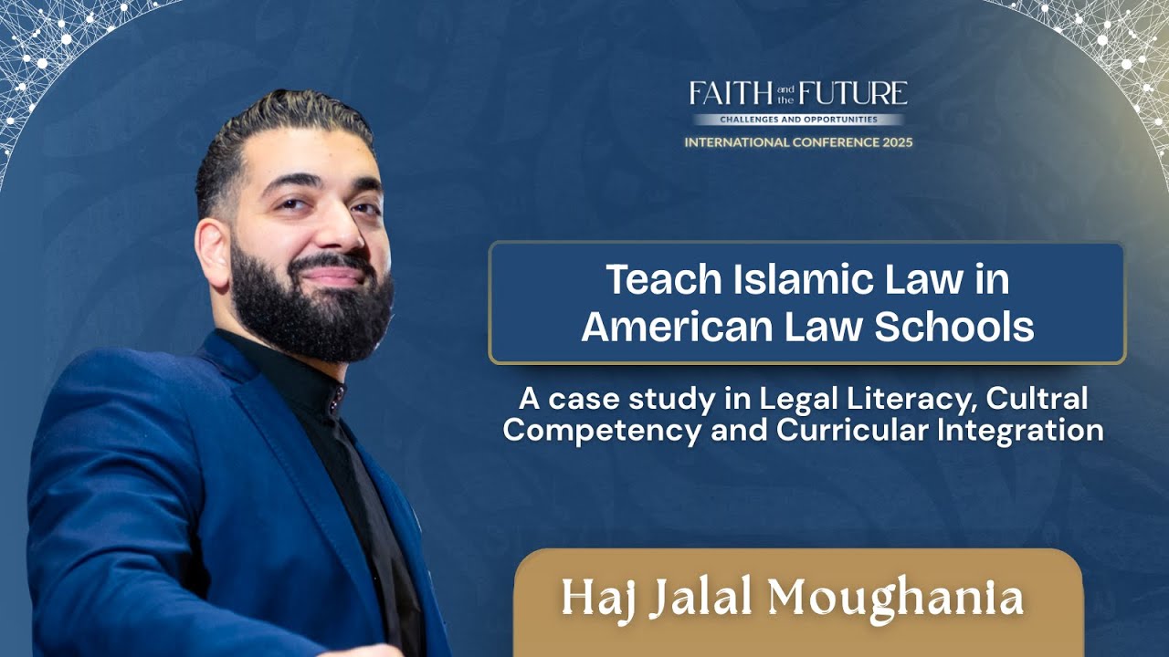 Teaching Islamic Law in U.S. Law Schools | Haj Jalal Moughania