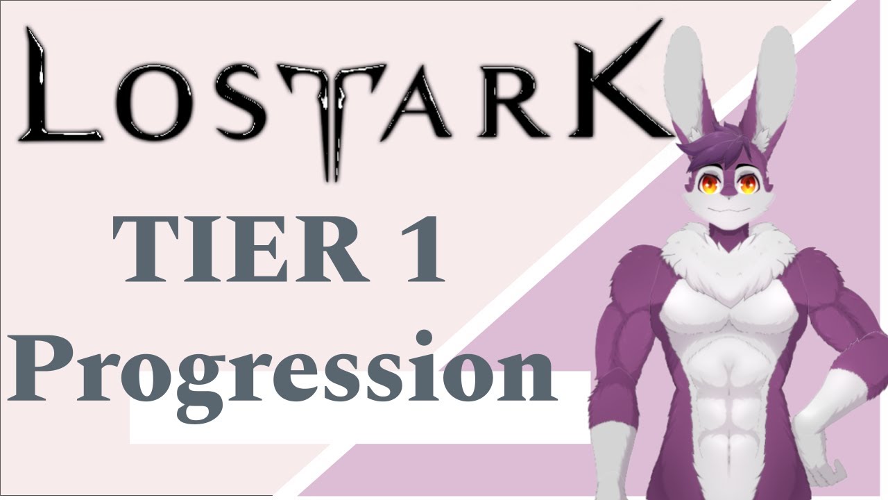 Lost Ark Tier 1 Guide