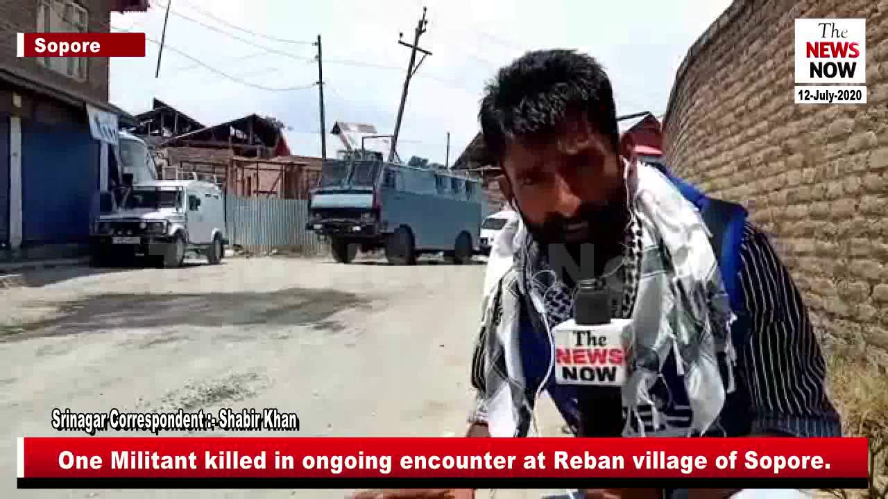 One Militant killed in ongoing encounter at Reban village of Sopore