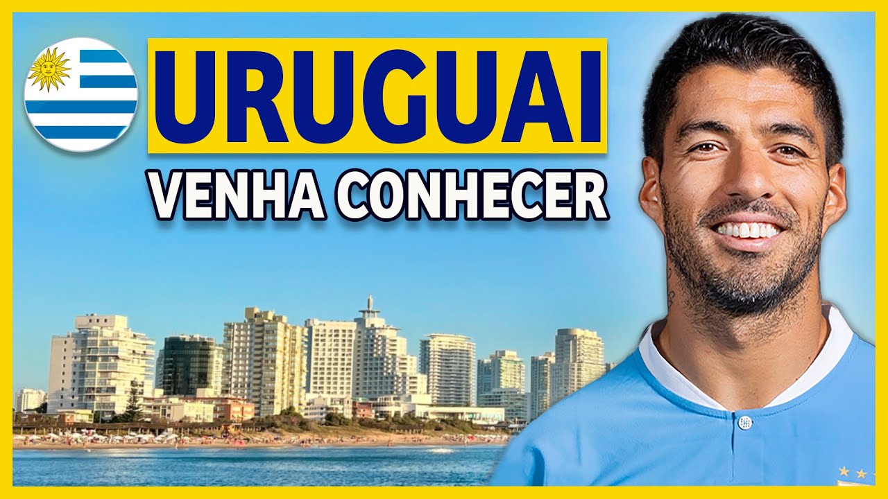 URUGUAI | O PAÍS MAIS PROGRESSISTA DA AMÉRICA DO SUL