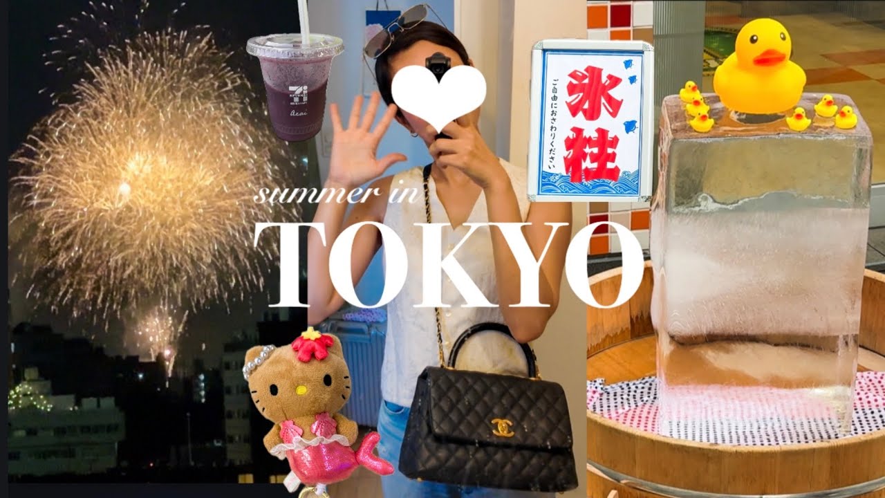 Summer life in Tokyo/fireworks/shopping/sanrio/hello kitty/chanel/nature/cooking/shibuya/korean town