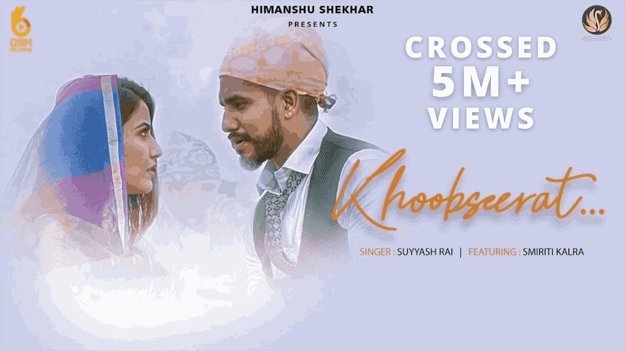 Khoobseerat - Suyyash Rai | Smiriti Kalra | Osm Records | Dhruv Yogi | ShowKidd | Lakshay